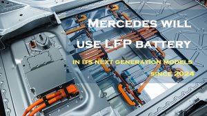 Mercedes-ill-use-LFP電池-其新一代-模型-類似于Mercedes-benz-EQA和EQB，自2024年