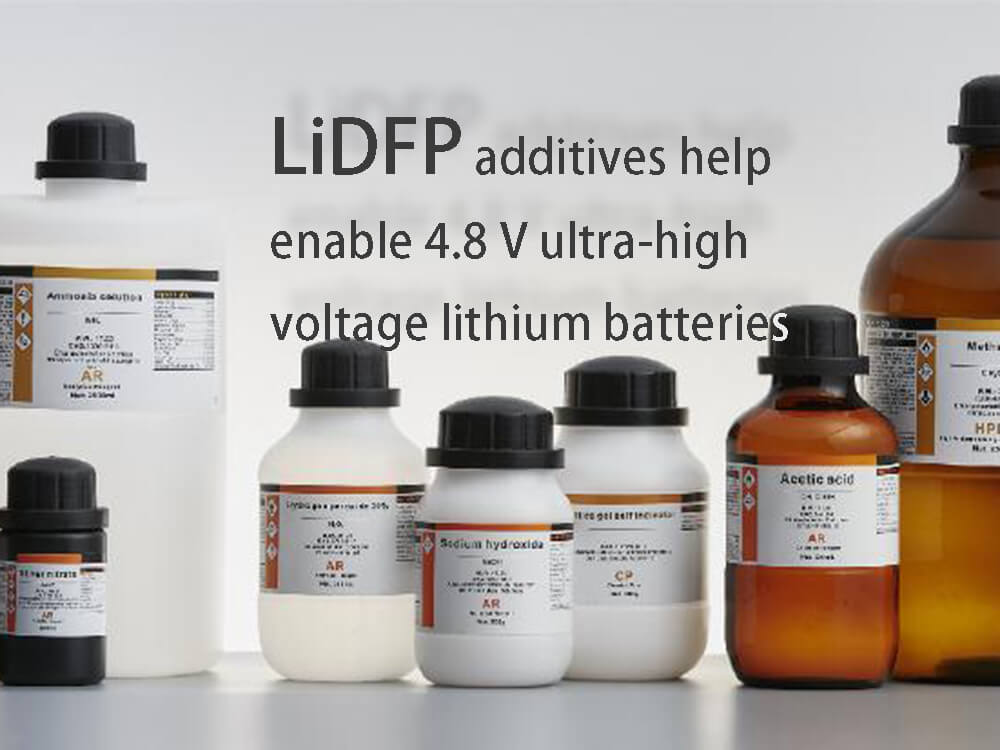 LiDFP添加劑有助于實現(xiàn)4.8V的超高電壓鋰電池