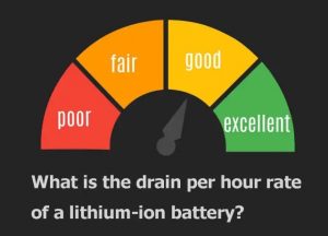 什么是鋰離子電池的每小時(shí)損耗率？