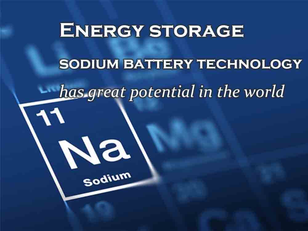 鈉電池儲能技術(shù)具有巨大潛力